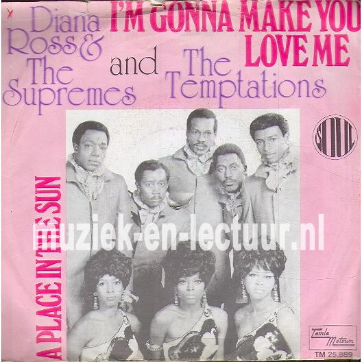 I'm gonna make you love me - A place in the sun